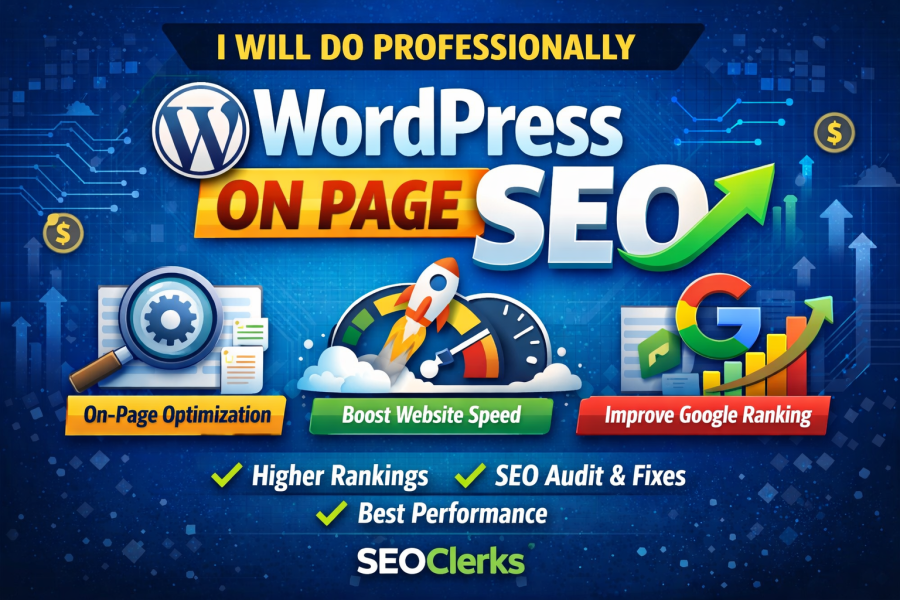 I will do professionally WordPress on page SEO, improve rankings, speed and Google score 