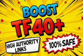 Increase TF 40+ & CF 20+ in Just 15&ndash;35 days &ndash; Safe & Guaranteed