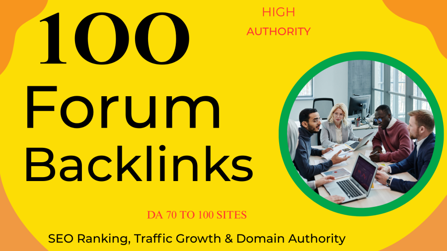 100 High Authority Forum Backlinks for SEO Ranking, Traffic Growth & Domain Authority