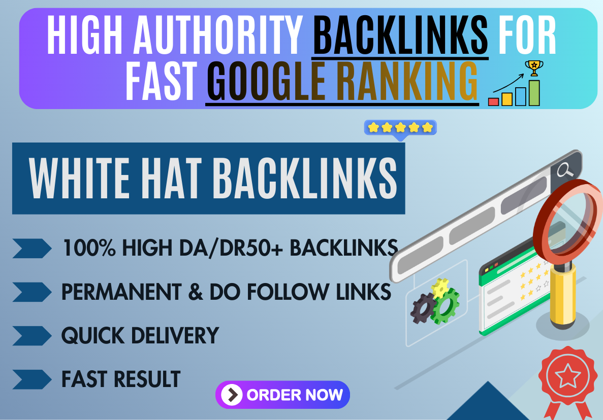120+ High DA/DR Do-follow Backlinks for fast google Ranking