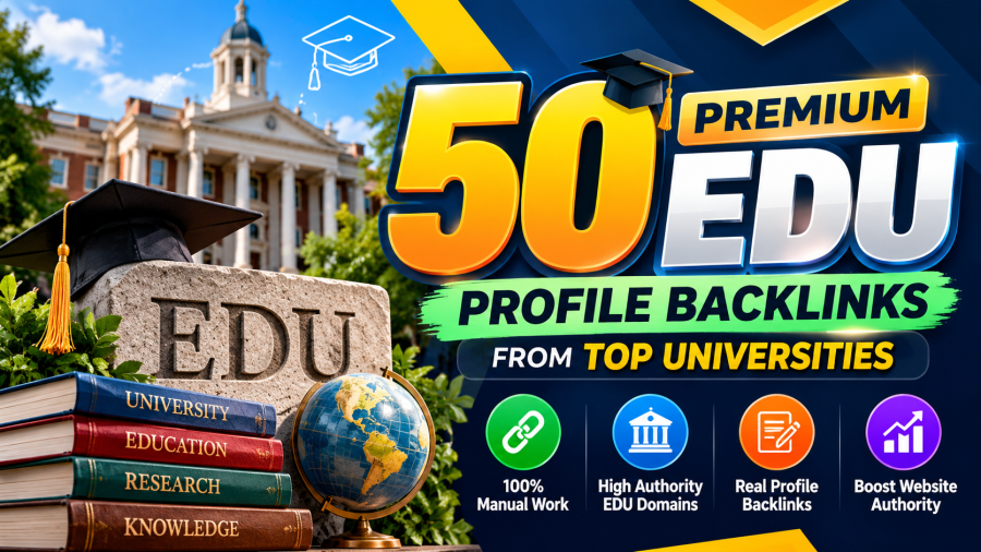 50 Premium EDU Profile Backlinks for SEO & Website Authority
