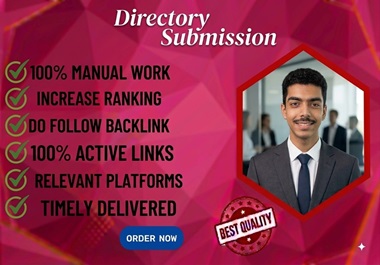 Will Post 70 Directory Submission with high-quality backlinks.
