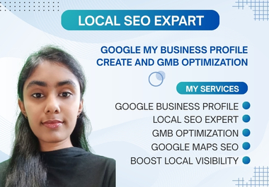 I will create and optimize your Google Business Profile GMB for local SEO