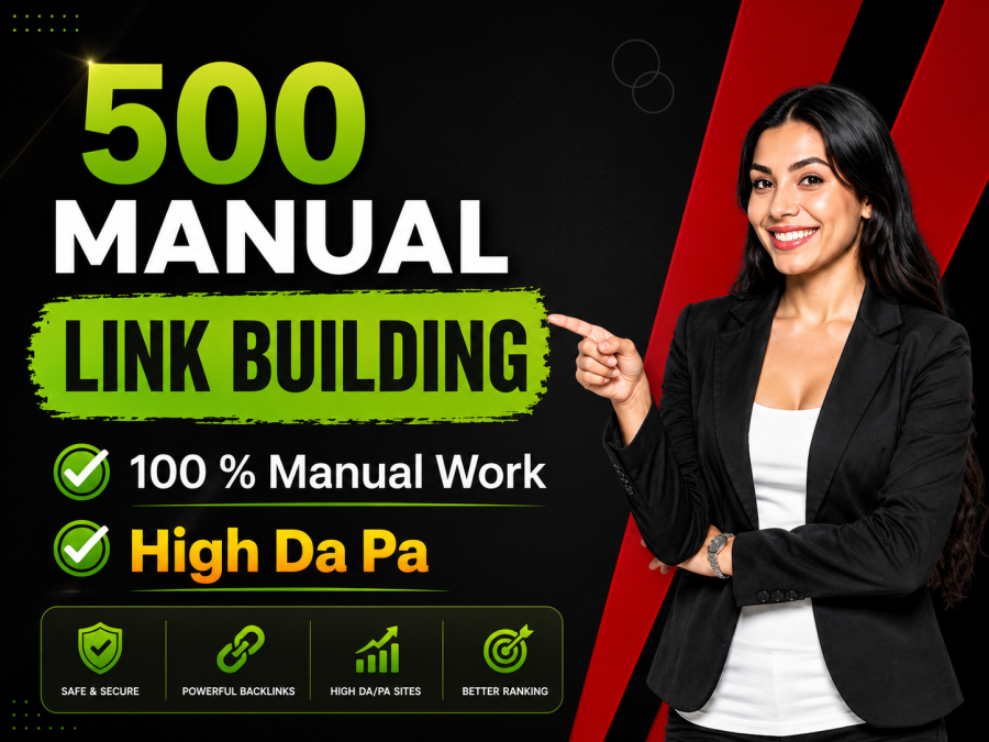 500 Manual Link Building Service for Authority Backlinks and SEO Growth