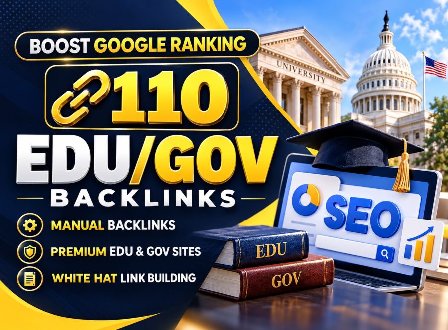 110 Premium EDU & GOV Backlinks &ndash; Powerful Authority Link Building