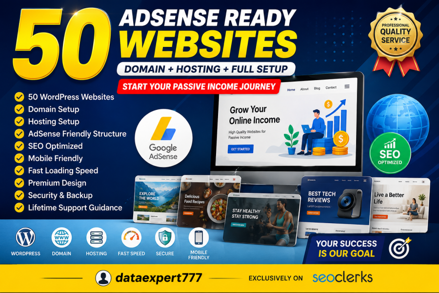 I Will Create 50 AdSense Ready Websites with Domain, Hosting and Full Setup