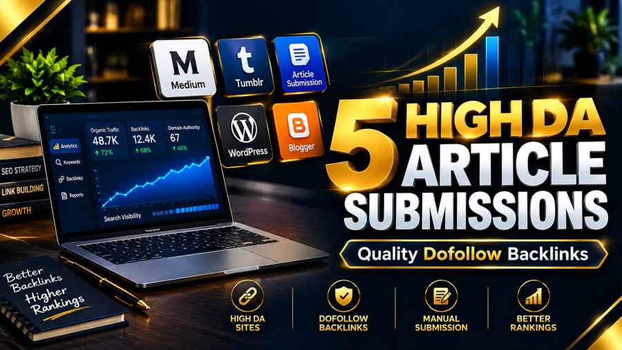 Top 5 High DA Article Submission Backlinks On Medium, Tumblr, Wordpress, Blogger ETC