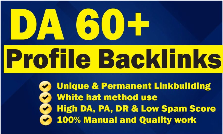 I will build 60 high DA profile backlinks for SEO ranking boost