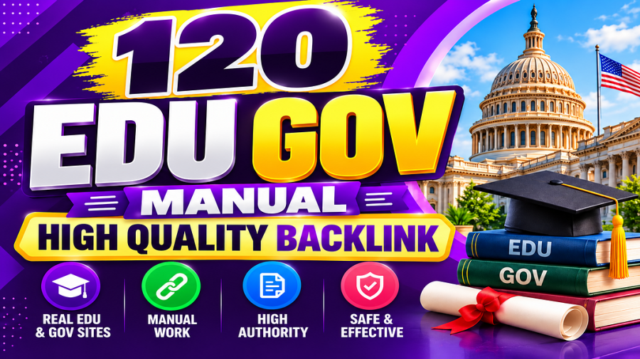 120 High Quality EDU GOV Manual Backlinks for SEO Authority