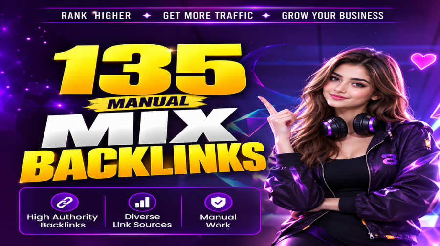 Get 135 Manual Mix Backlinks for Better SEO PBNs, Blog Roll, Profile, Web 2.0 & Social Bookmark