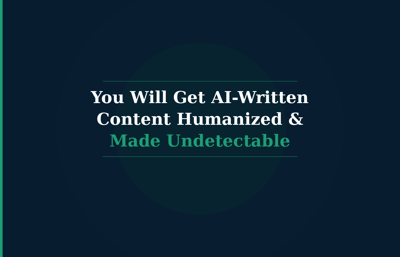 Get AI-Written Content Rewritten & Made Undetecable