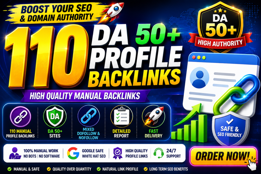 I Will Build 110 High-Quality DA 50+ Manual Profile Backlinks for SEO