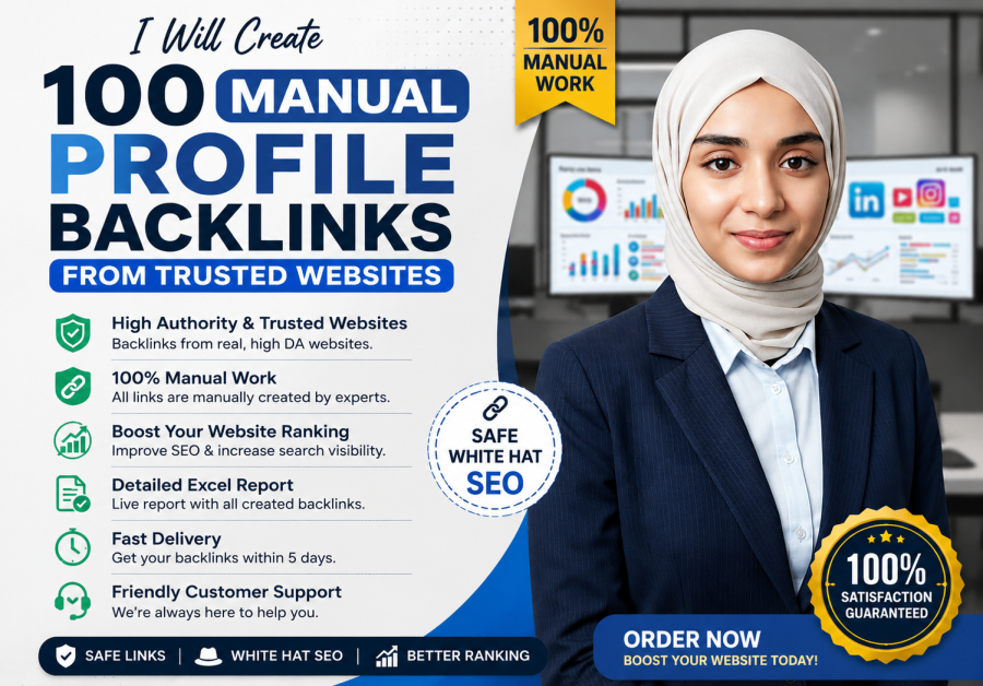 I Will Create 100 Manual Profile Backlinks from Trusted Websites