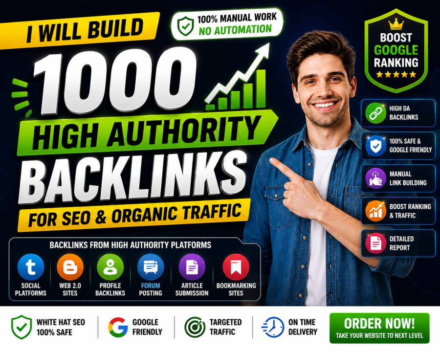 I will build 1000 high authority SEO backlinks manually to boost Google ranking and organic traffic