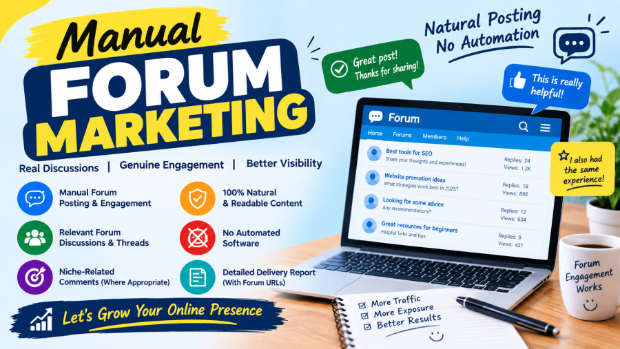 Get 100 Manual Forum Marketing and Relevant Forum Engagement