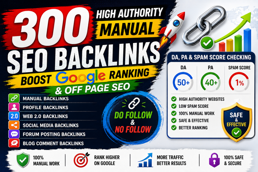I will create 300 high authority manual SEO backlinks for Google ranking and off page SEO