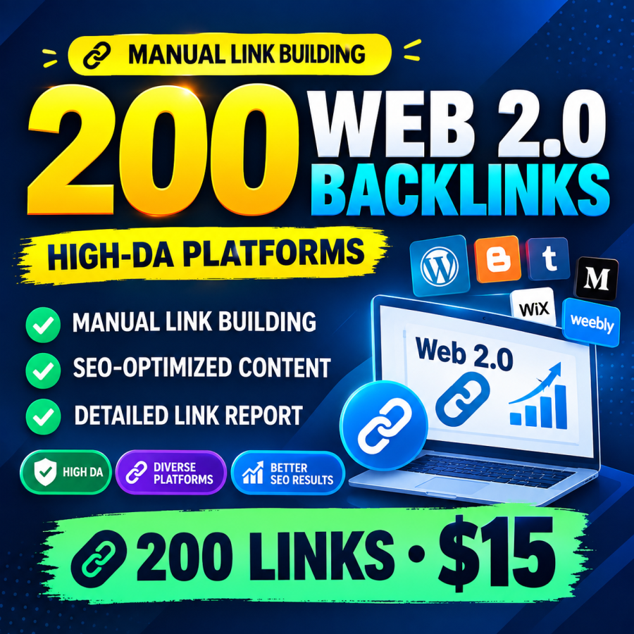 I Will Build 200 Powerful Web 2.0 Backlinks on High DA Authority Sites