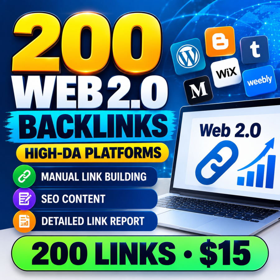 I Will Build 200 Powerful Web 2.0 Backlinks on High DA Authority Sites