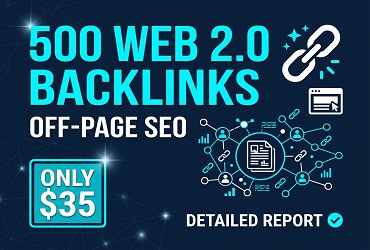 I will create 500 Web 2.0 backlinks for off page SEO with a detailed report