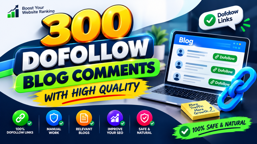 I Will Create 300 Manual High DA PA Dofollow Blog Comment Backlinks