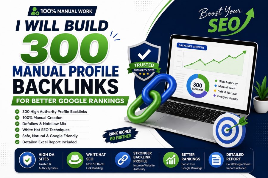 I Will Create 300 Manual Profile Backlinks for SEO, Google Ranking & Off-Page SEO