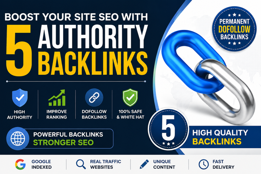 Boost your site Traffic with 5 Authority Backlinks