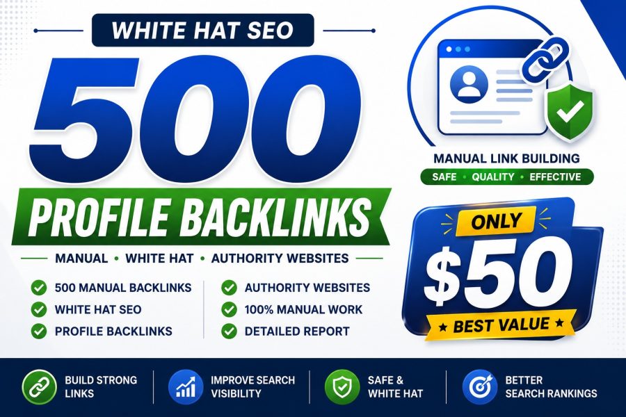 I Will Build 500 Manual White Hat Profile Backlinks for $50