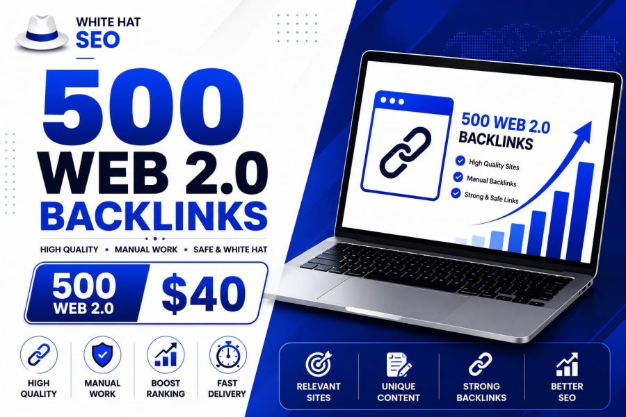 I Will Create 500 High Quality Manual Web 2.0 Backlinks for Google Rankings