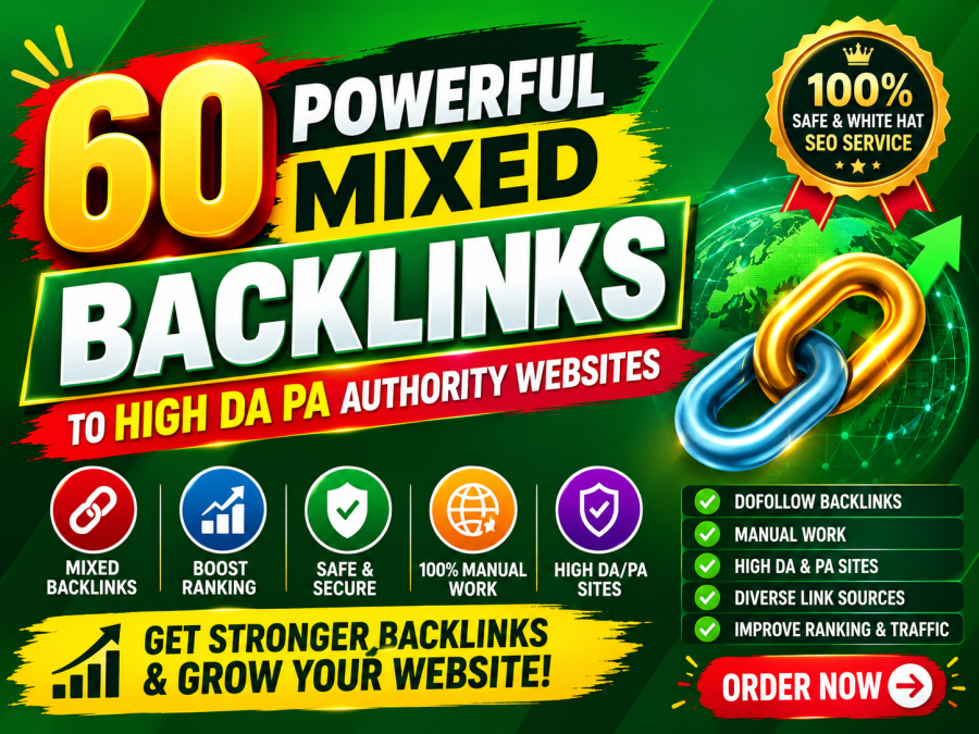 I will create 60 powerful Mixed Backlinks to high DA PA authority websites