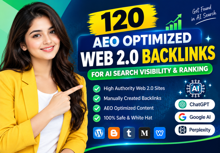 120 AEO Optimized Web 2.0 Backlinks for AI Search Visibility & Ranking