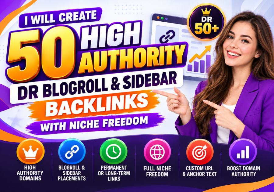 I Will Create 50 High Authority DR Blogroll Sidebar Backlinks with Freedom