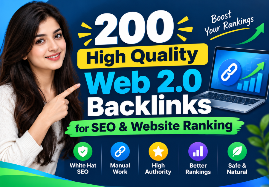 200 High Quality Web 2.0 Backlinks for SEO & Website Ranking