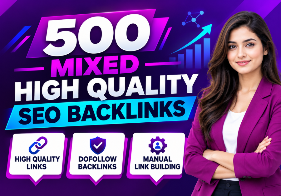 500 Mix High Quality SEO Backlinks for Website Ranking & Authority