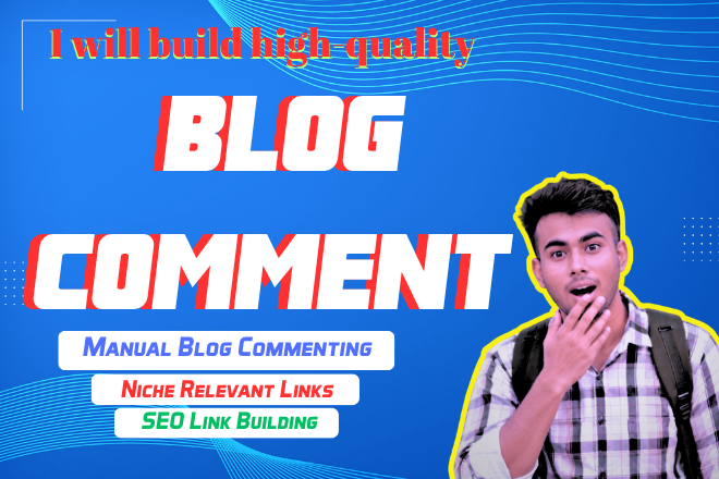 I Will Build High-Quality Blog Comment Backlinks for SEO