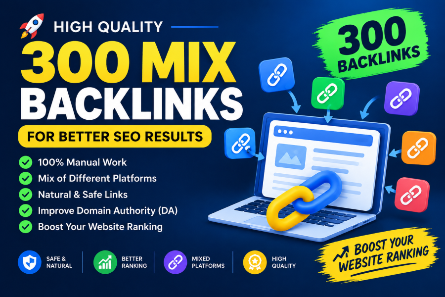 I Will Build 300 Powerful Mixed Backlinks to Boost Your Website SEO