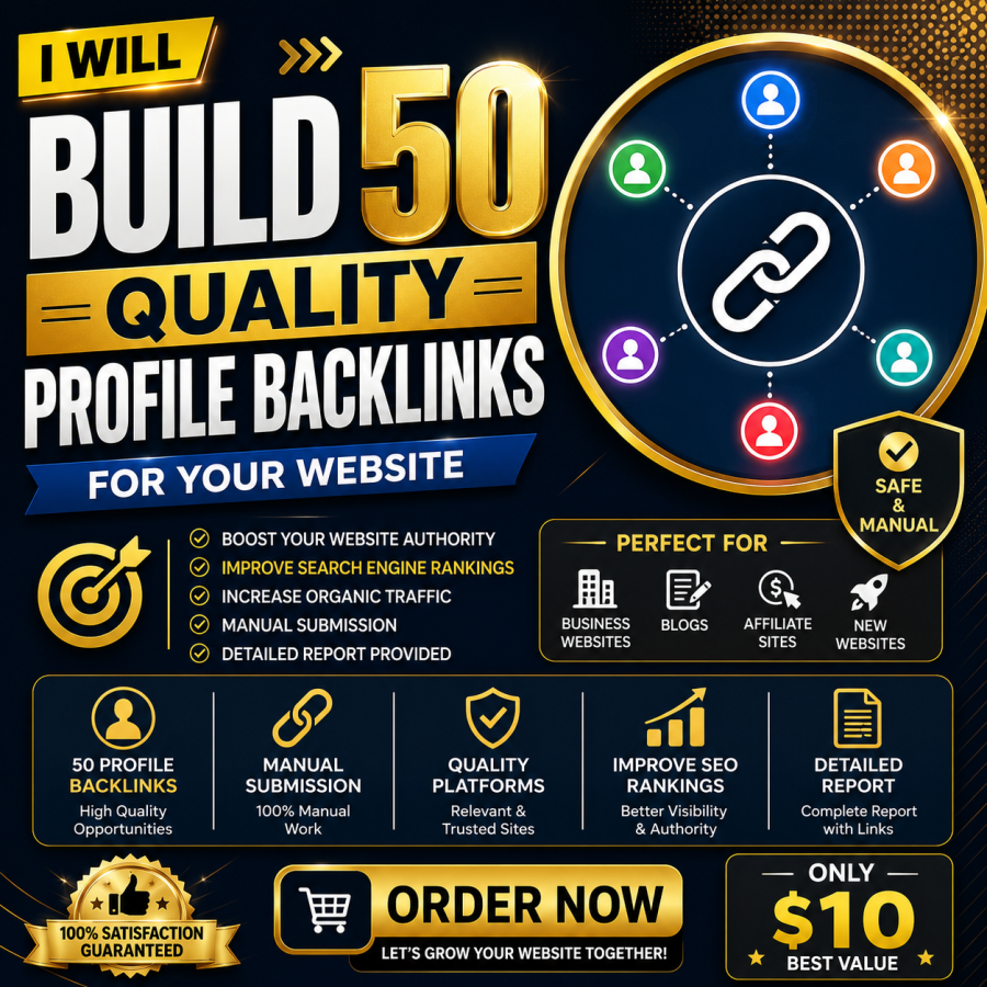 I Will Build 50 Quality Profile Backlinks for Website