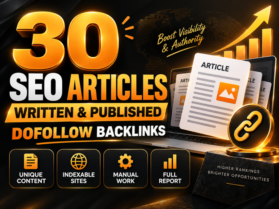 Boost Your Website with 30 Custom SEO Articles Written & Published with Dofollow Backlinks