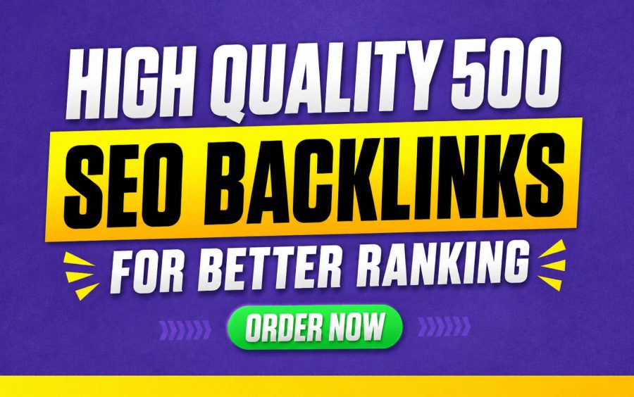 I Will Build 500 HQ SEO Backlinks for Better Rankings