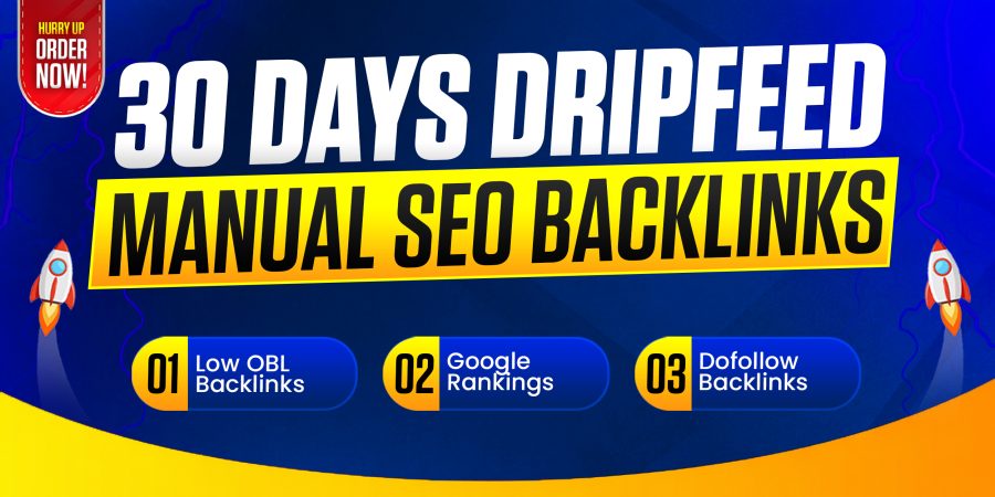 30 Days DripFeed Manual SEO Backlinks &ndash; Build Powerful, Low-OBL Authority Links.