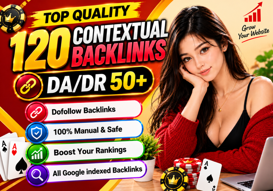 120 High DA DR Contextual Backlinks to Boost Google Rankings