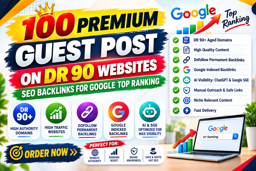 100 Premium Guest Post on DR 90 Websites SEO Backlinks for Google Top Ranking