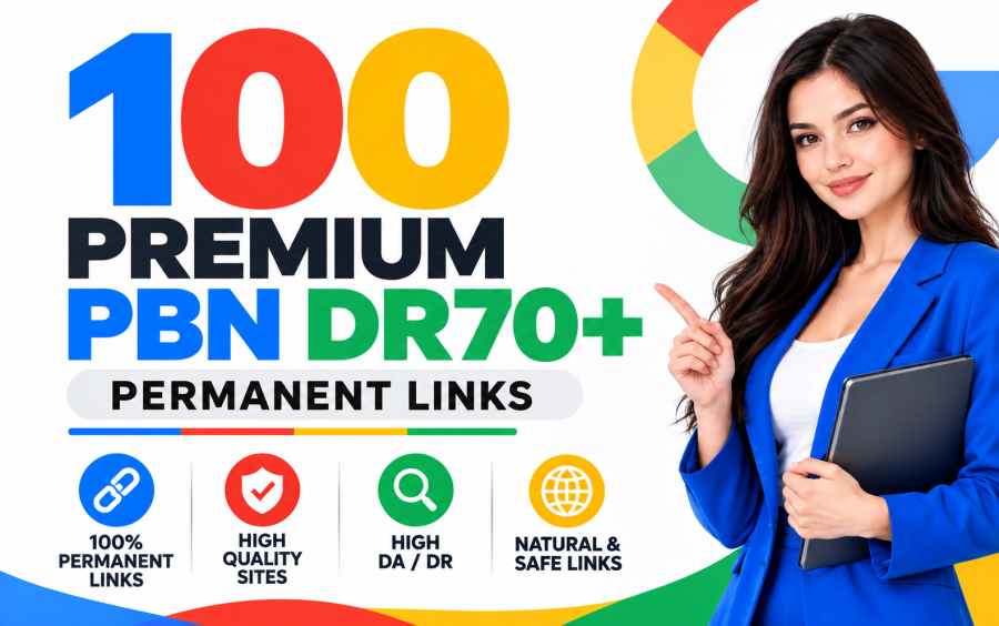 Build 100 High Authority PBN Backlinks on DR 70+ Sites