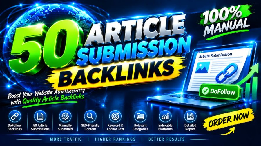 50 DoFollow Article Submission Backlinks | Manual SEO Link Building