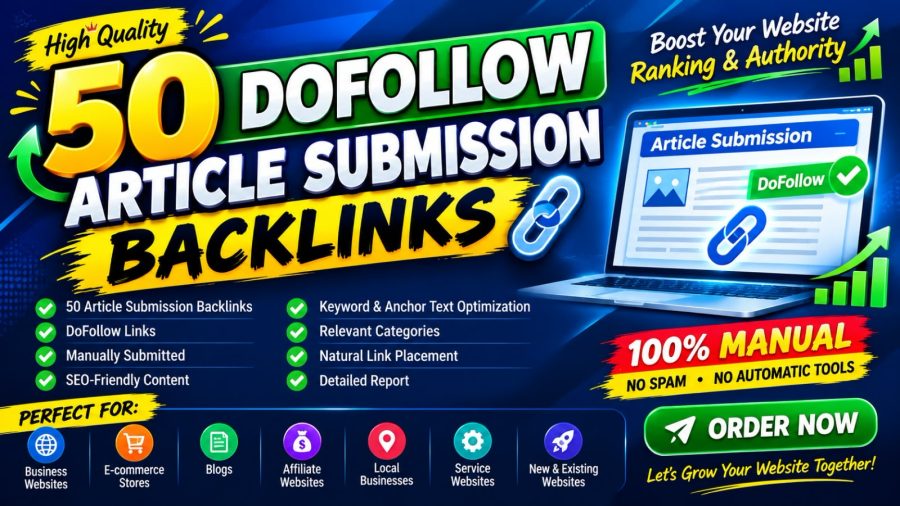 50 DoFollow Article Submission Backlinks | Manual SEO Link Building