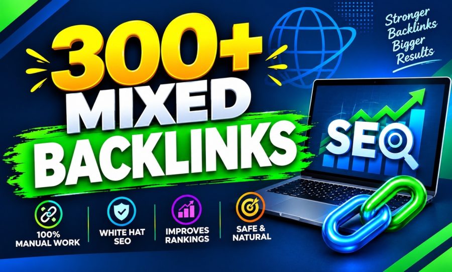 300+ Manual Mixed Backlinks High-Quality SEO Link Building Pofile Backlinks, Web2.0 & Others.