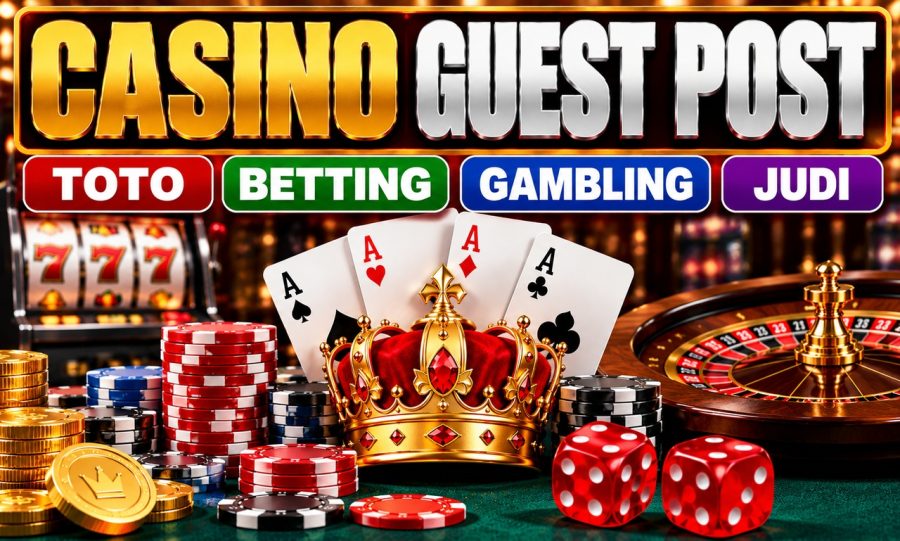 Top 10 Premium Quality Casino Guest Posts on Gambling, Betting, Toto Websites with Contextual links