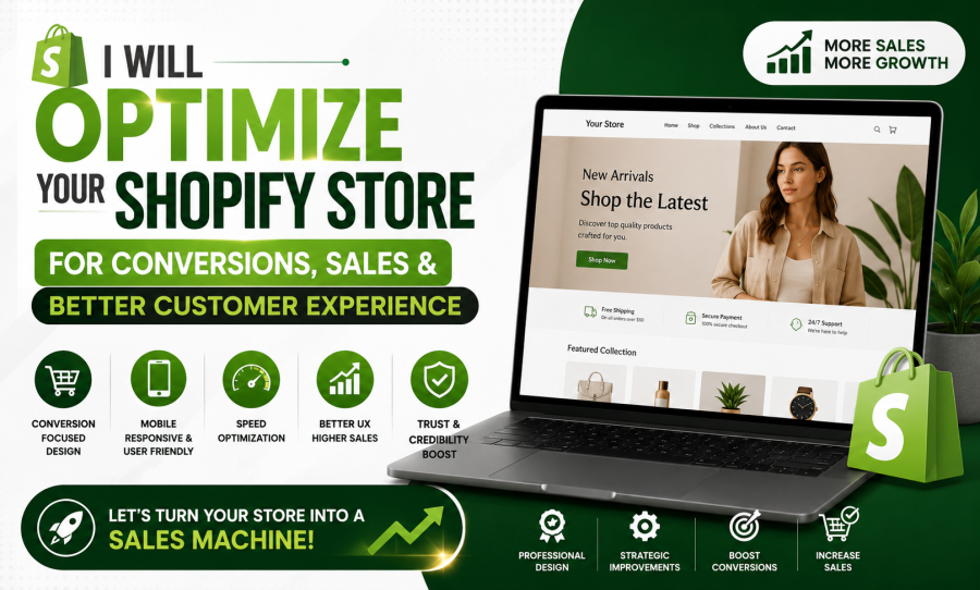 I will optimize your Shopify store for conversions, sales and better customer experience