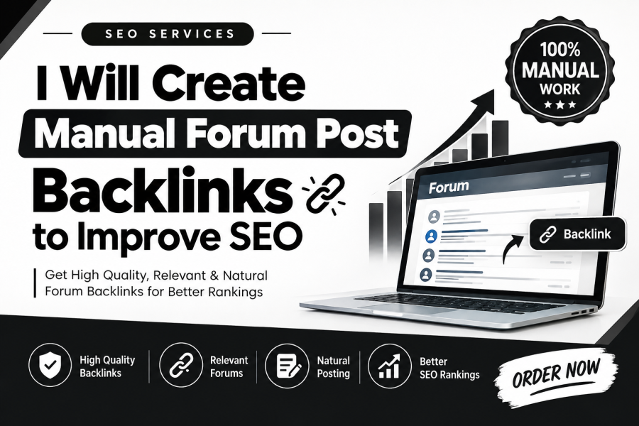 I Will Create 100 Manual Forum Post Backlinks to Improve SEO
