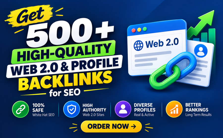 Get 500+ High-Quality Web 2.0 & Profile Backlinks for SEO