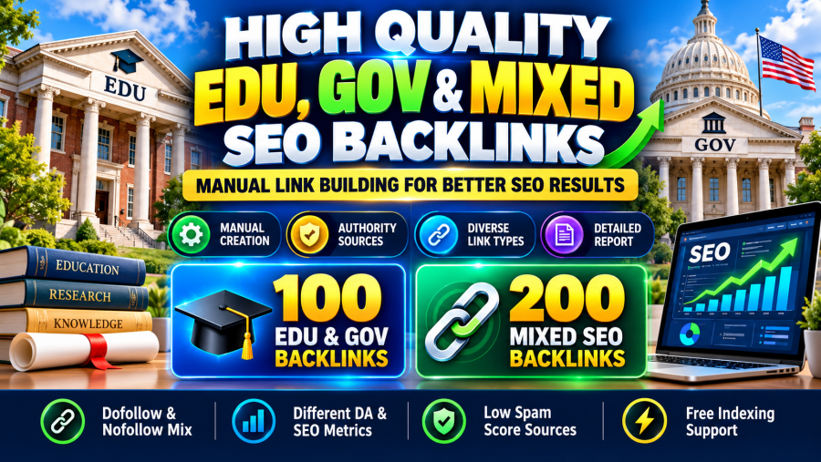 100 Manual EDU & GOV Backlinks with 200 High-Quality Mixed SEO Links for Stronger Rankings